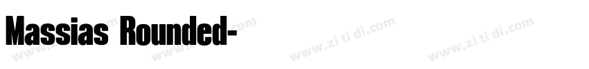 Massias Rounded字体转换 Massias Rounded字体转换